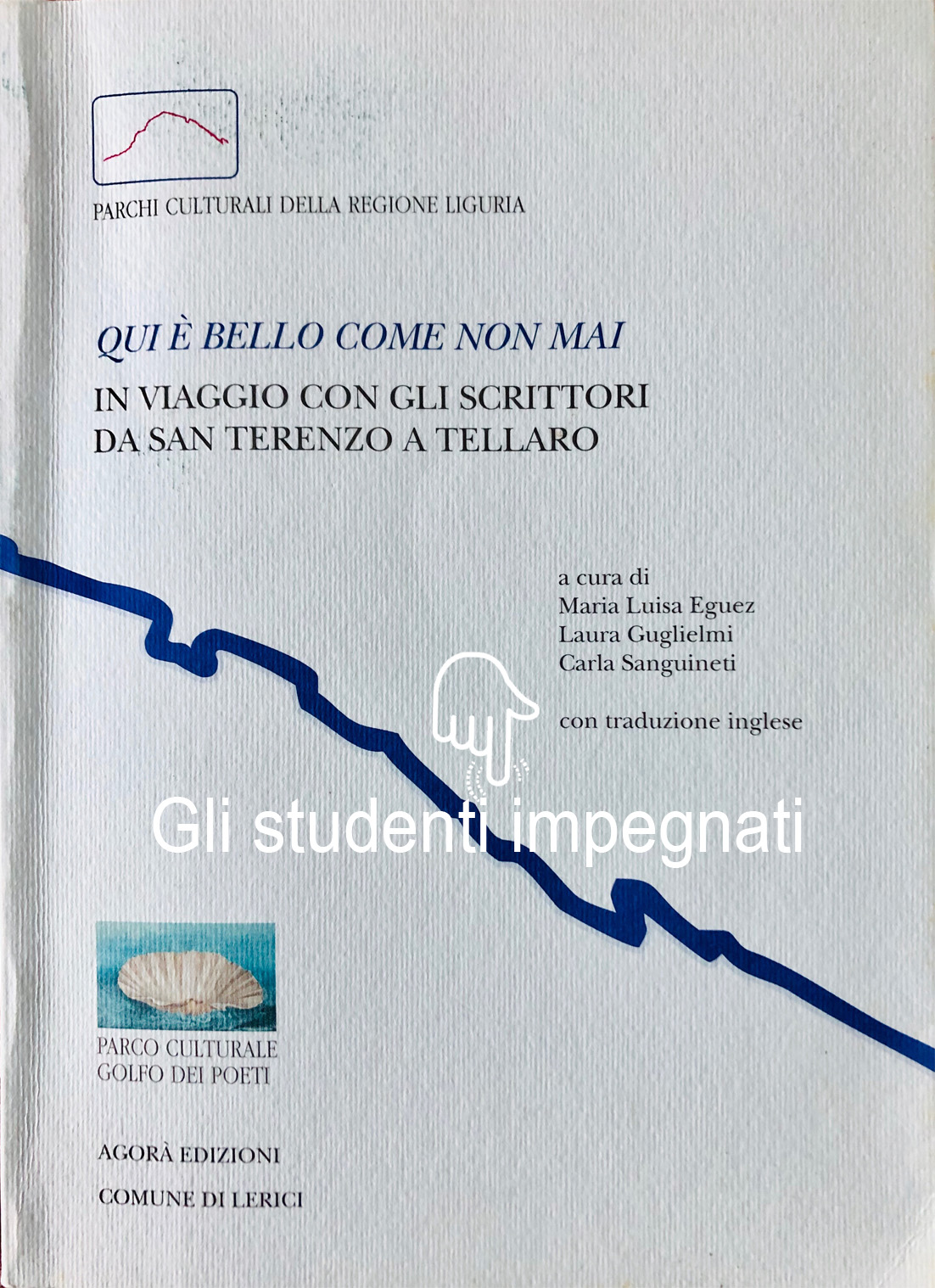Scrittori da San terenzo a Tellaro